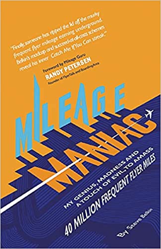 Mileage Maniac Steve Belkin book review